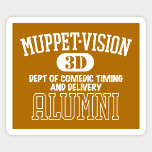 MuppetVision Alumni - Department of Comedic Timing and Delivery Magnet